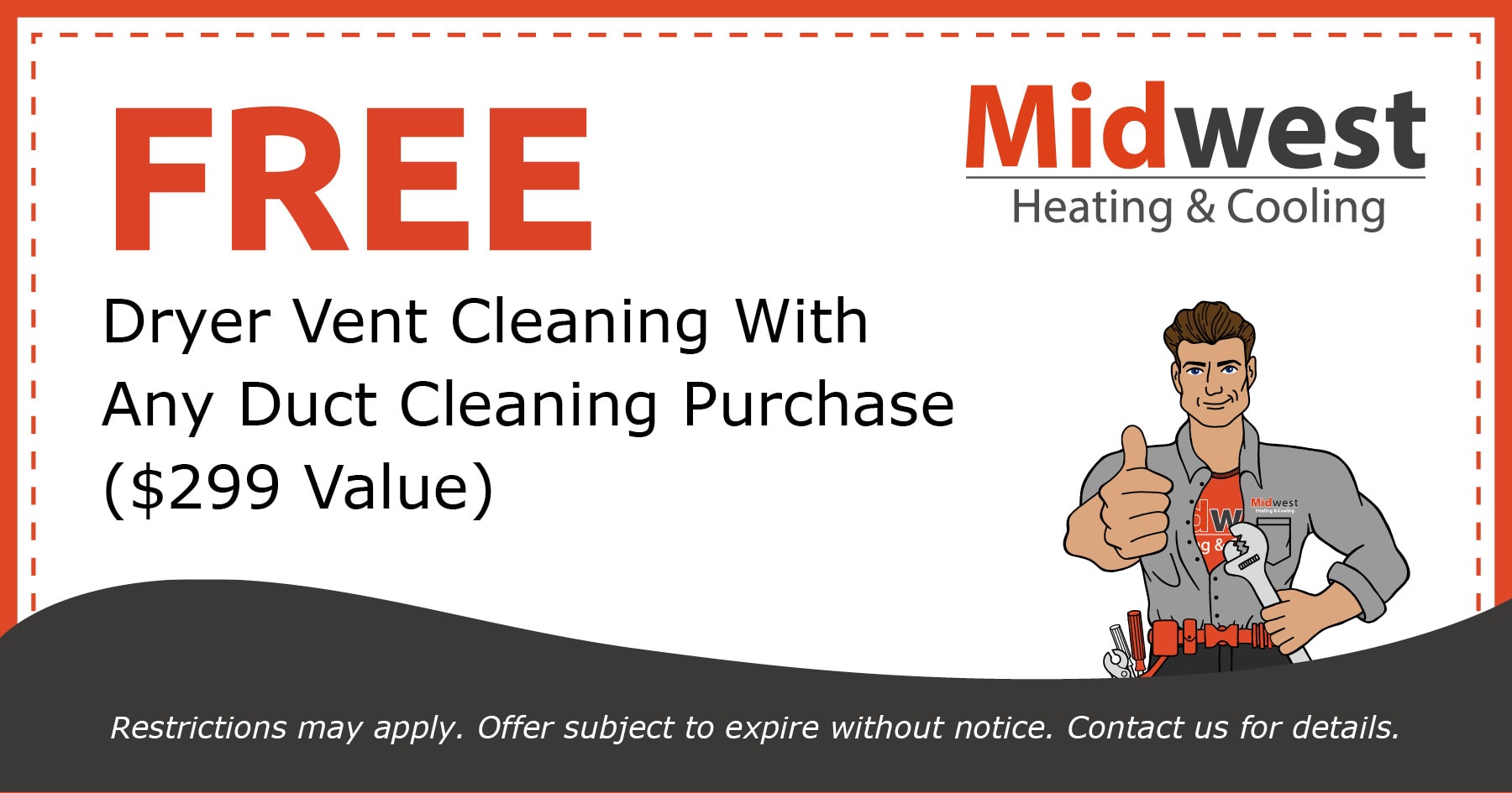 Free Dryer vent cleaning.